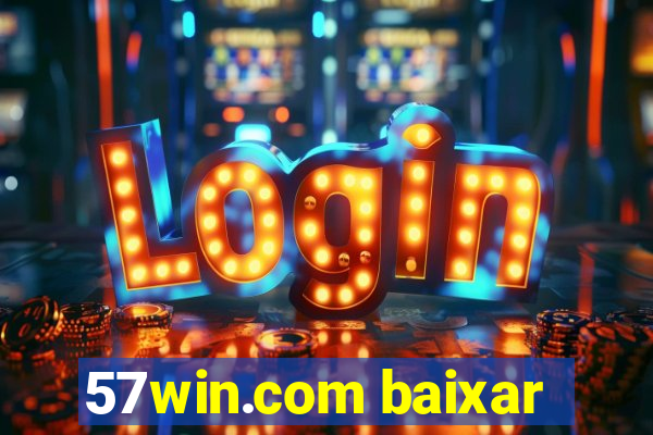 57win.com baixar